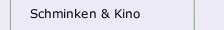 Schminken & Kino