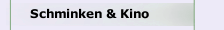 Schminken & Kino